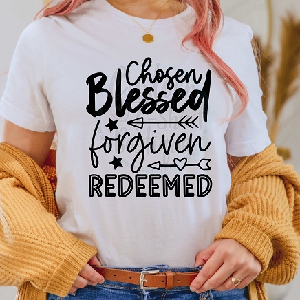 Chosen Blessed Forgiven Redeemed T-Shirt